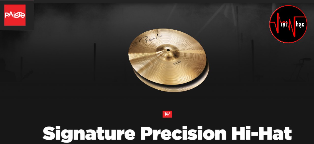 Cymbal trống Paiste 14"Signature Precision HI-Hat