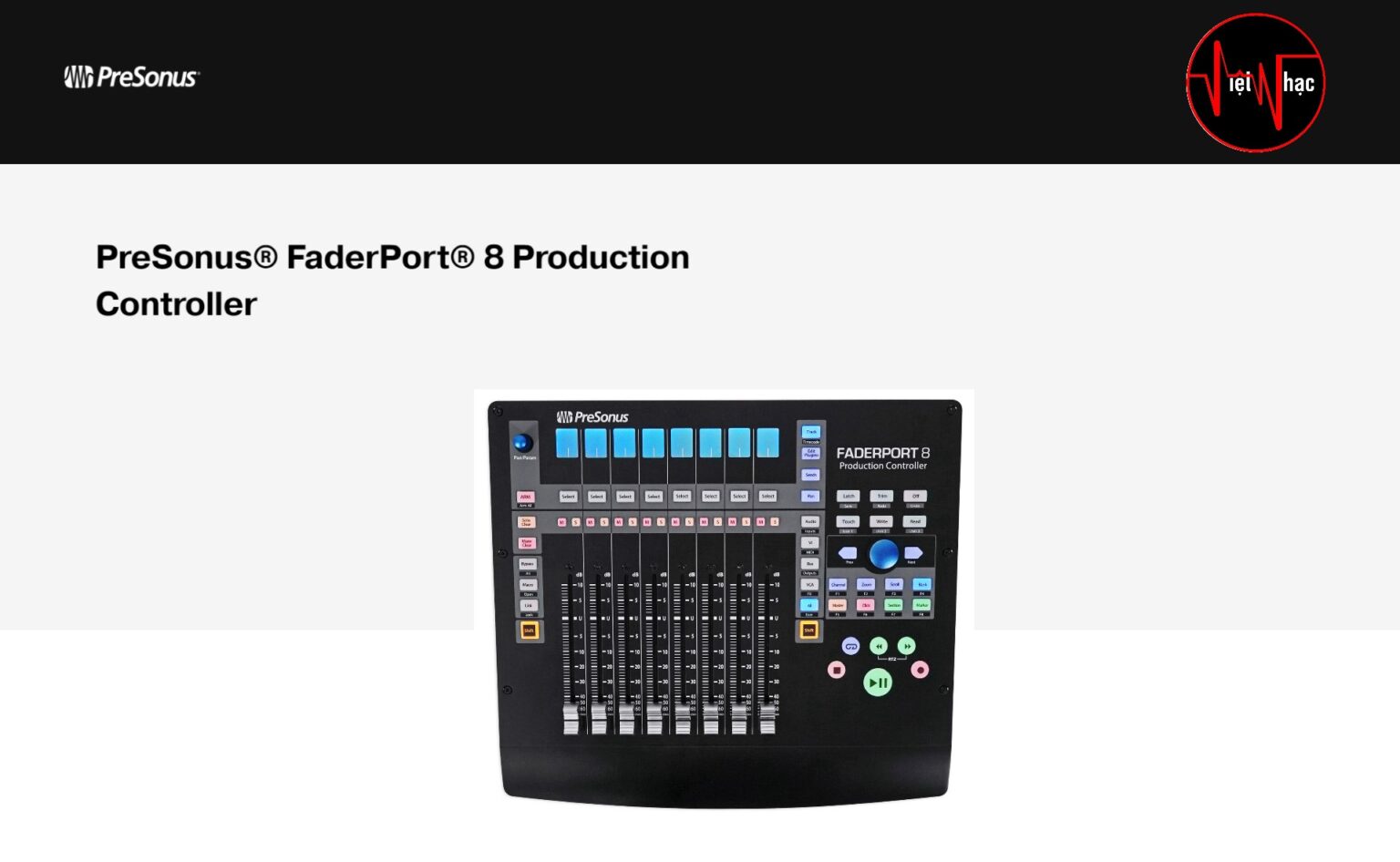 Produced Controller Controller PreSonus FaderPort 8 8-channel Production Controller | Việt ...