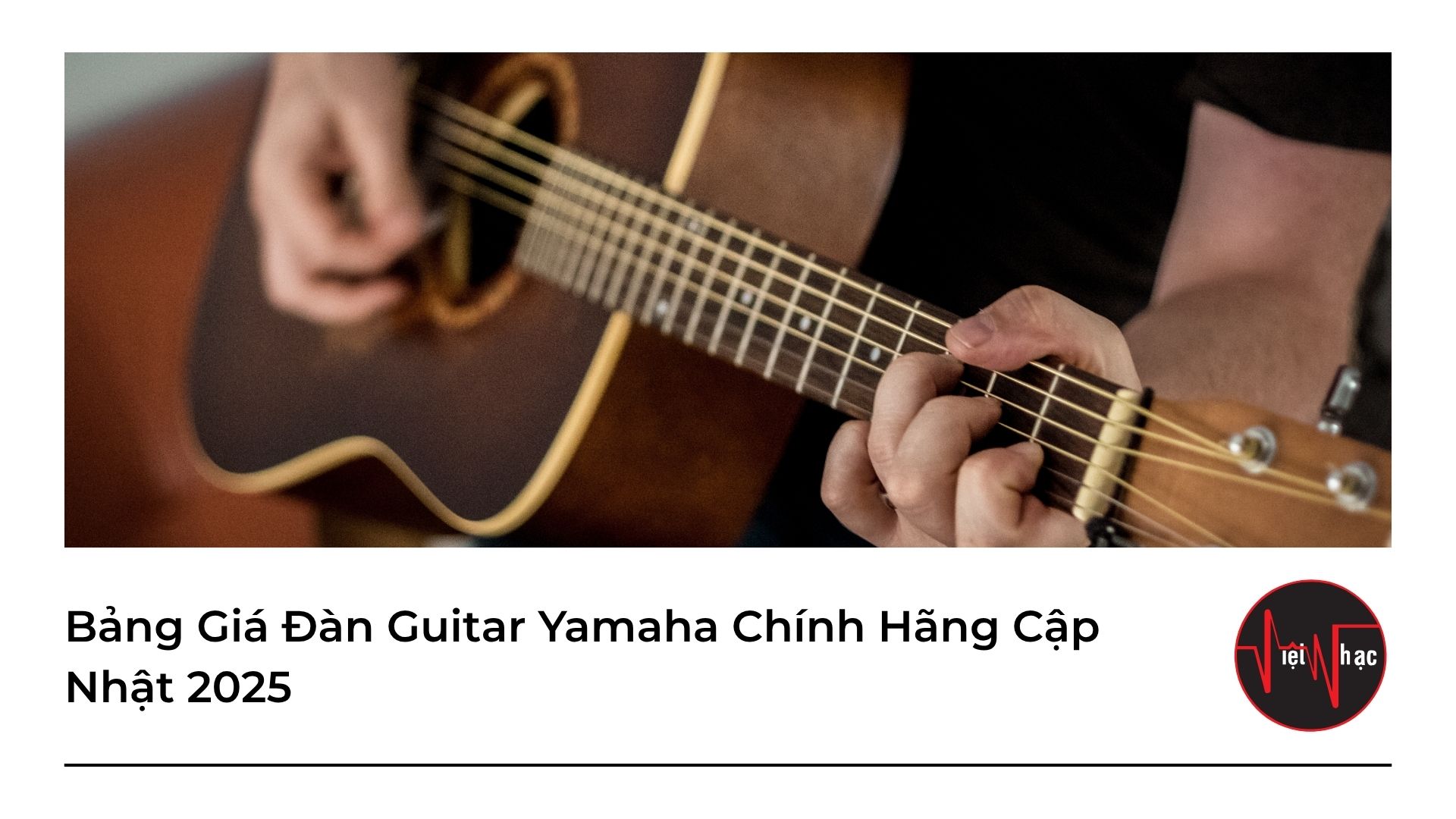 bang-gia-dan-guitar-yamaha-chinh-hang-cap-nhat-2025 Bảng Giá Đàn Guitar Yamaha Chính Hãng Cập Nhật 2025