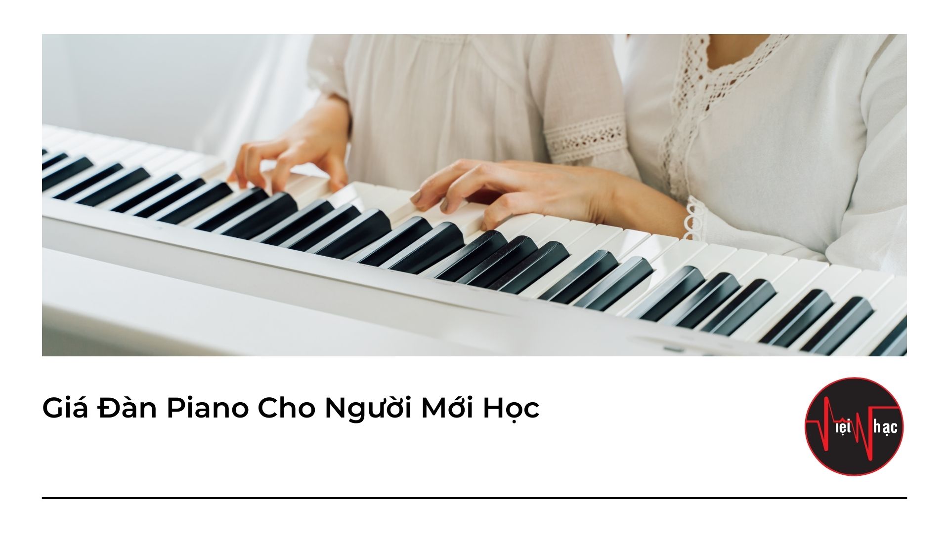 Giá Đàn Piano Cho Người Mới Học